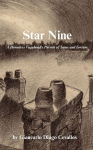 Star Nine: A Homeless Vagabonds Pursuit of Fame and Fortune