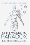 The Shift Workers Paradox