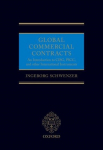 Global Commercial Contracts: CISG, PICC and other International Instruments
