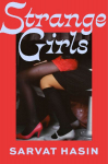 Strange Girls: A superlative novel by one of our most perceptive writers Julia Armfield
