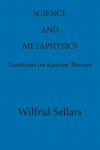 Science and Metaphysics: Variations on Kantian Themes