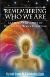 Remembering Who We Are: Laarkmaas Guidance on Healing the Human Condition
