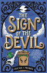 The Sign of the Devil: The Final Frey & McGray Mystery - All Will Be Revealed...