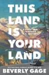 This Land Is Your Land: A Road Trip Through U. S. History