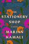 The Stationery Shop of Tehran: A country in turmoil. A love story just beginning