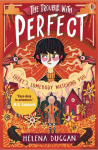 The Trouble with Perfect: A Place Called Perfect 02
