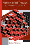 Mathematical Puzzles: A Connoisseurs Collection