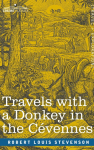 Travels with a Donkey in the C&eacute;vennes
