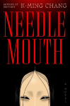 Needlemouth: A Novel