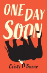 One Day Soon: A moving verse novel about Motor Neurone Disease