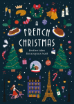 A French Christmas: Festive Tales for a Joyeux No&euml;l