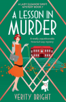 A Lesson in Murder: A totally unputdownable historical cozy mystery