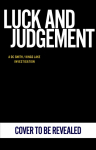 Luck and Judgement