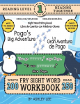 250 Sight Word Storybook, Pogos Big Adventure (Level 1) Bilingual English/Spanish Ingl&eacute;s/Espa&ntilde;ol: Write Over 200 Fry Sight Words in English and Spanish while you Read a Fun Story! 8.5x11 (Index Included)