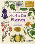 The Curator's Collection: An A to Z of Plants : A pocket-sized Welcome to the Museum gift edition