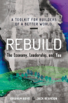 Rebuild: the Economy, Leadership, and You