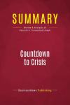 Summary: Countdown to Crisis: Review and Analysis of Kenneth R. Timmermans Book