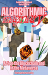 Algorithmic Imaginary: Art on the Blockchain and in the Metaverse