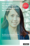 Das &uuml;berzeugende Vorstellungsgespr&auml;ch auf Englisch: Die 200 entscheidenden Fragen und die besten Antworten