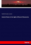 Ancient Rome in the Light of Recent Discoveries