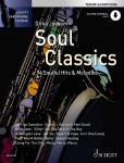 Soul Classics - Tenor-Saxophon: 14 Soulful Hits & Melodies. Ausgabe mit Online-Audiodatei.