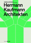 Hermann Kaufmann Architekten: Architektur und Baudetails/Architecture and Construction Details