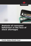 Analysis of consumer behaviour in the face of stock shortages