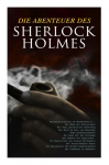 Die Abenteuer des Sherlock Holmes: Skandalgeschichte im F&uuml;rstentum O..., Der Bund der Rothaarigen, Ein Fall geschickter T&auml;uschung, Der Mord im Tale von Bascombe, Der Mann mit der Schramme, Die Geschichte des blauen Karfunkels