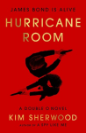 Hurricane Room: James Bond Is Alive