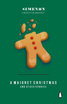 A Maigret Christmas: And Other Stories