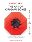 The Art of Origami Boxes: 100 Models and Step-by-Step Diagrams by Origami Master Tomoko Fuse
