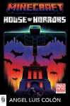 Minecraft: House of Horrors: An Official Minecraft Novel