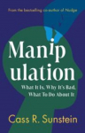 Manipulation: What It Is, Why Its Bad, What to Do About It