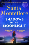 Shadows in the Moonlight: The sensational and devastatingly romantic novel from the number one bestselling author!