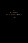 The Hebrew Old Testament, Readers Edition