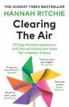 Clearing the Air: 50 big climate questions and the solutions we have for a better future
