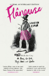 Flaneuse: Women Walk the City in Paris, New York, Tokyo, Venice and London
