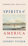 Spirits of America: On the Semiquincentennial