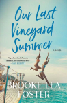 Our Last Vineyard Summer
