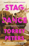 Stag Dance: From the bestselling author of Detransition, Baby