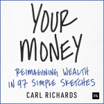 Your Money: Reimagining Wealth in 101 Simple Sketches