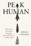 Peak Human: What We Can Learn from the Rise and Fall of Golden Ages