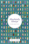 Absolutely Always: Poems About Love