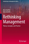 Rethinking Management: Theory, Concepts, and Practice