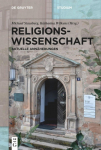 Religionswissenschaft: Aktuelle Ann&auml;herungen