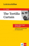 Lekt&uuml;rehilfen Tortilla Curtain: ausf&uuml;hrliche Inhaltsangabe mit Interpretation; plus Abitur-Fragen mit L&ouml;sungen