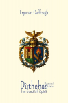 D&ugrave;thchas: The Scottish Spirit: Poems between Mist and Memory (Illustrated Edition)