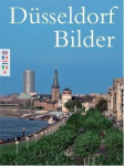 D&uuml;sseldorf Bilder: Ein Fotoalbum