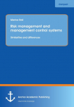 Risk management and management control systems: Similarities and differences