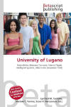University of Lugano: Mario Botta, Massimo Carmassi, Valerio Olgiati, Intelligent Systems,    Informatics (Academic Field)